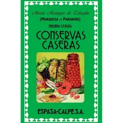 Conservas caseras - Marquesa de Parabere - Espasa Calpe