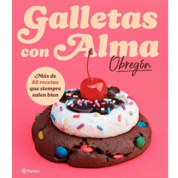 Galletas con Alma - Alma Obregón - Planeta