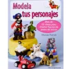 Modela tus personajes - Maisie Parrish - Editorial Juventud