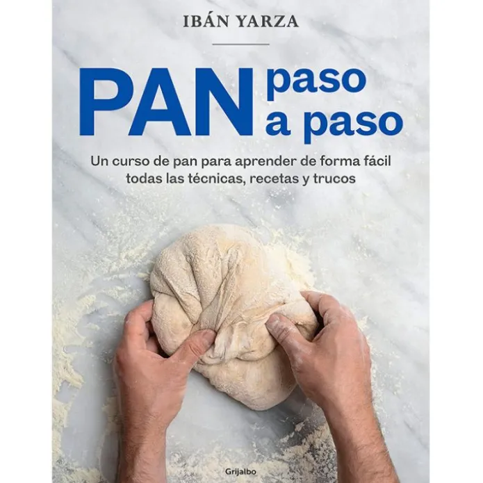 Pan paso a paso - Ibán Yarza - Grijalbo
