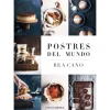 Postres del mundo - Bea Cano - Libros Cúpula