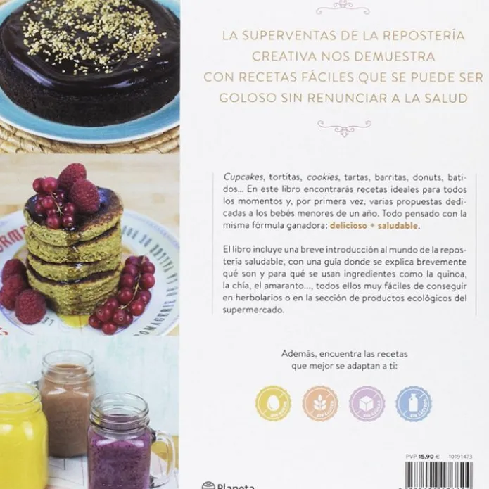 Repostería sana para ser feliz - Alma Obregón - Planeta