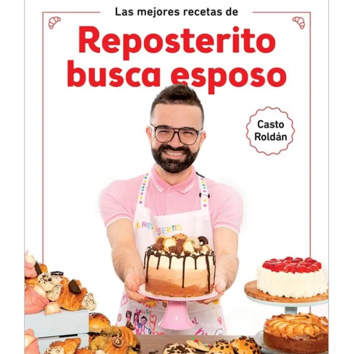 Reposterito busca esposo - Casto Roldán - Grijalbo