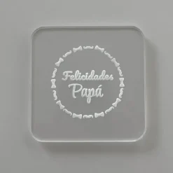 Sello para galletas Felicidades Papá - Metacrilato grabado