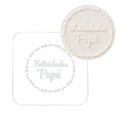 Sello para galletas Felicidades Papá - Metacrilato grabado