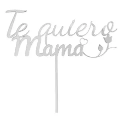 Topper para tartas plateado Te quiero Mamá con corazón y rosa 18 cm